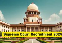 Supreme Court of India Recruitment 2024