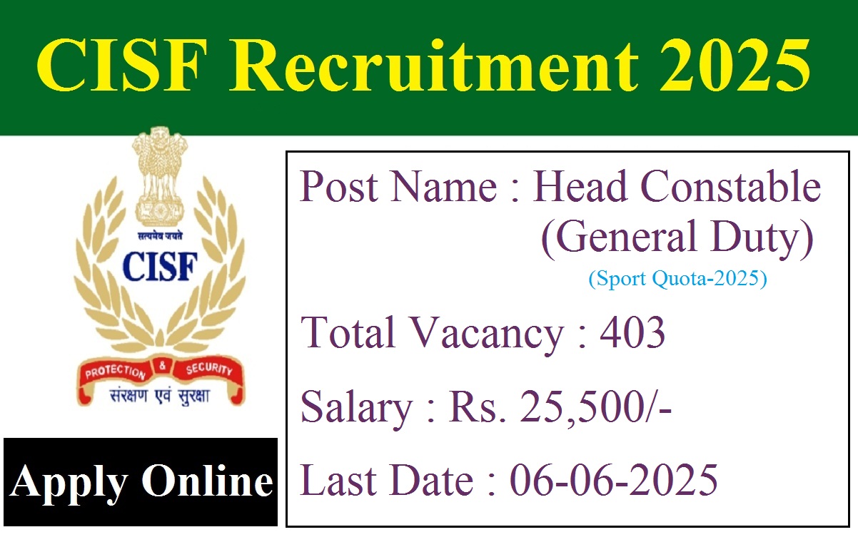 CISF Head Constable Recruitment 2025