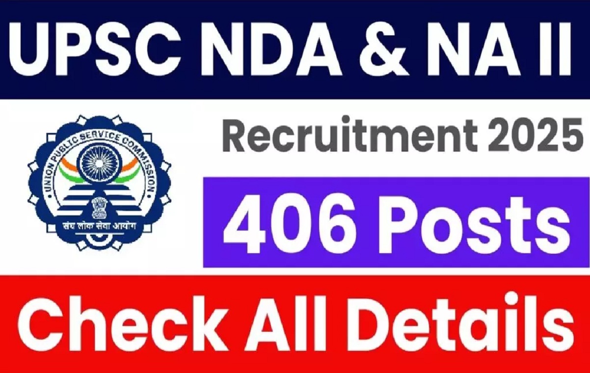UPSC NDA and NA Recruitment 2025