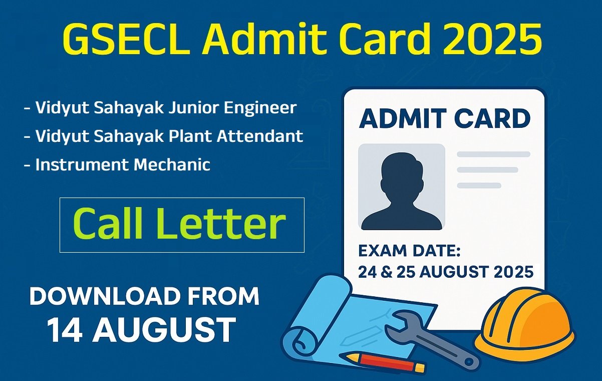 GSECL Junior Engineer Admit Card 2025