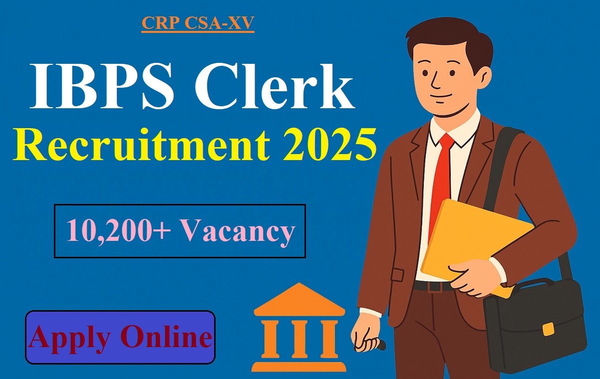 IBPS Clerk Recruitment 2025