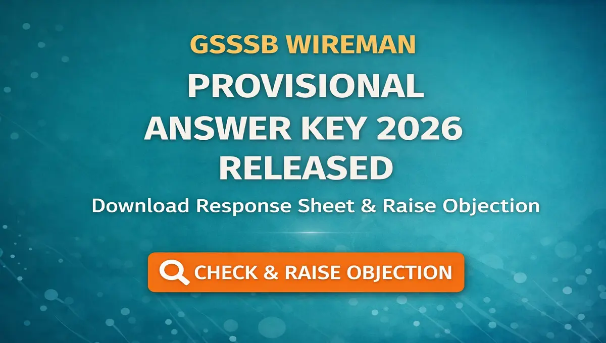 GSSSB Wireman Answer Key 2026