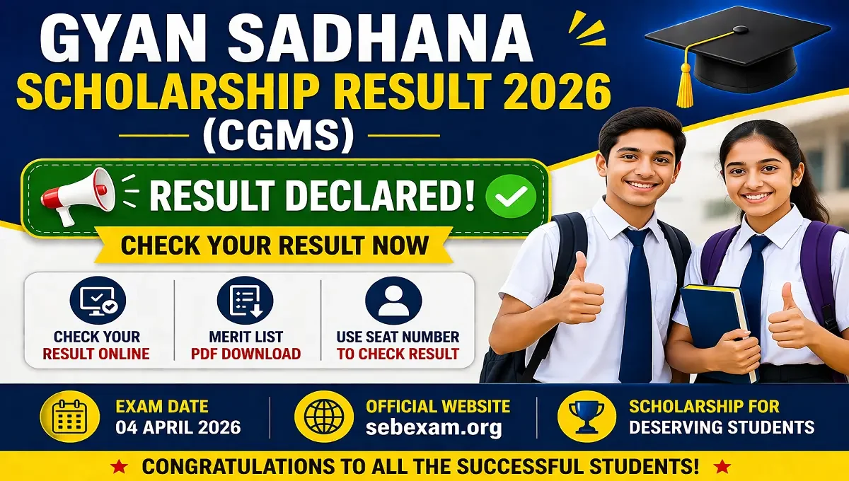 Gyan Sadhana Scholarship Result 2026