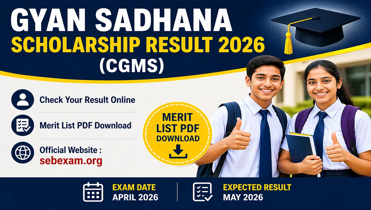 Gyan Sadhana Scholarship Result 2026
